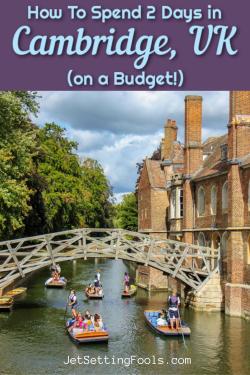 How To Spend 2 Days in Cambridge, UK on a Budget - Jetsetting Fools
