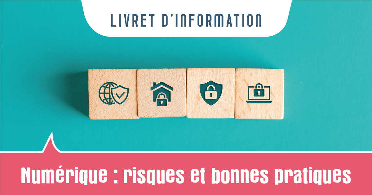 Couverture du livret d'info Numérique et bonnes pratiques