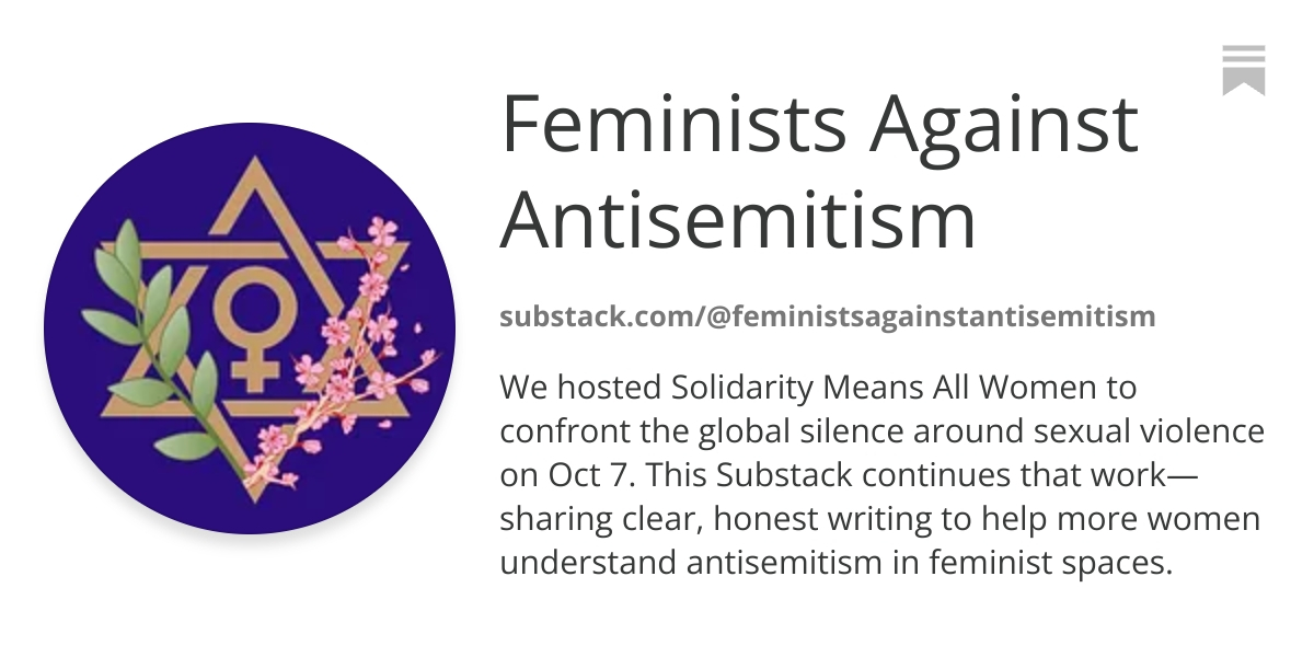Feminists Against Antisemitism | Substack