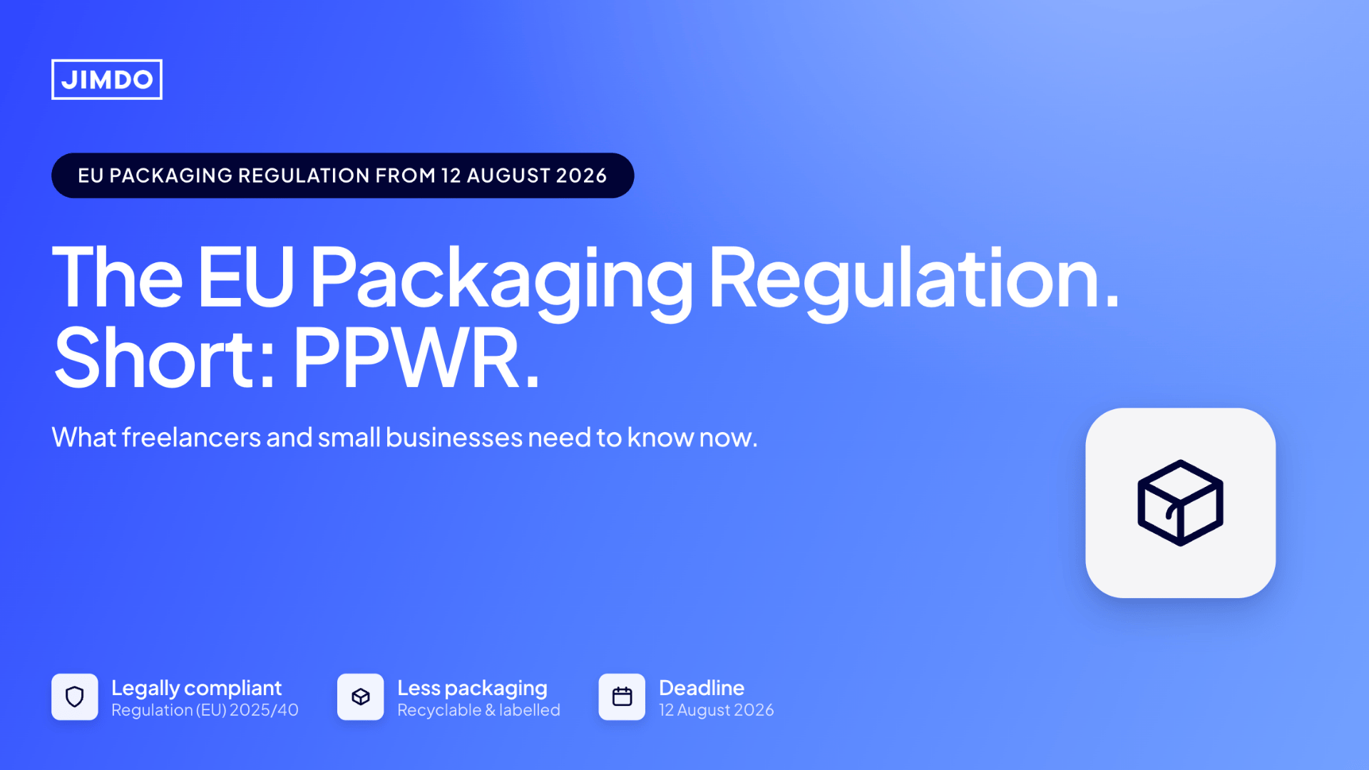 The EU Packaging and Packaging Waste Regulation (PPWR): What the Self-Employed and Small Businesses Need to Know