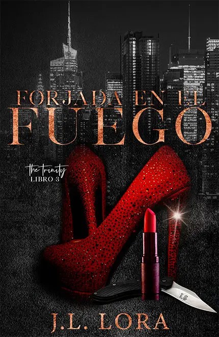 FORJADA EN EL FUEGO