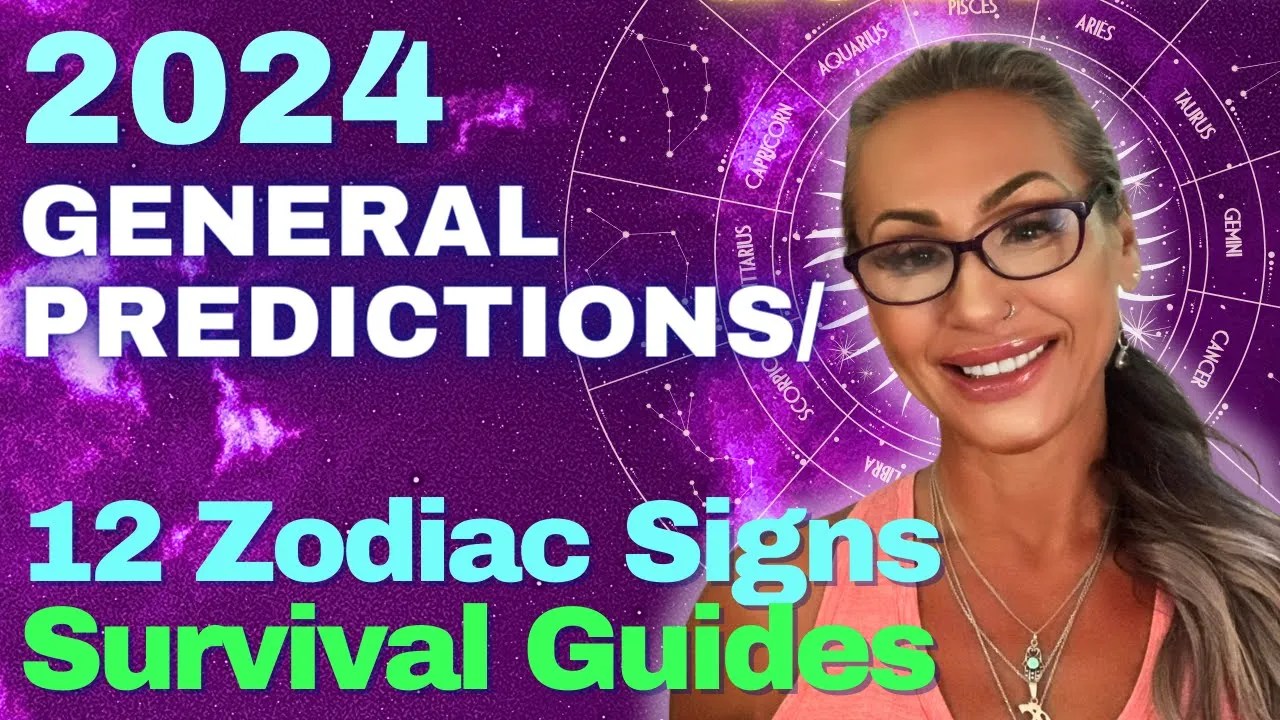 2024 Predictions And Your Zodiac Signs