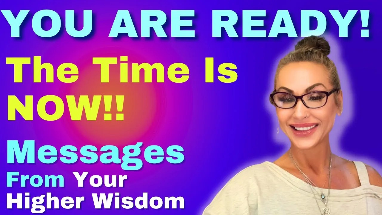 Messages From Your HIGHER WISDOM
