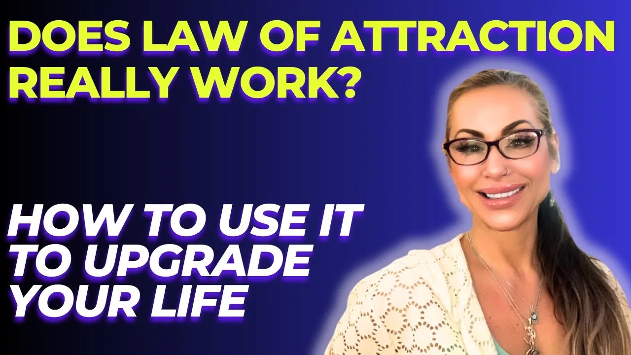How to Use the Law of Attraction