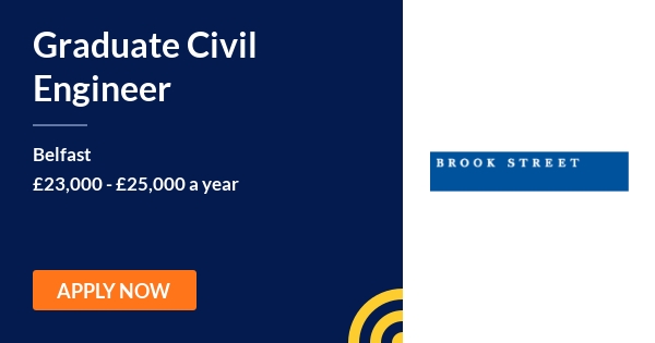 Graduate Civil Engineer Brook Street Belfast Jobalert