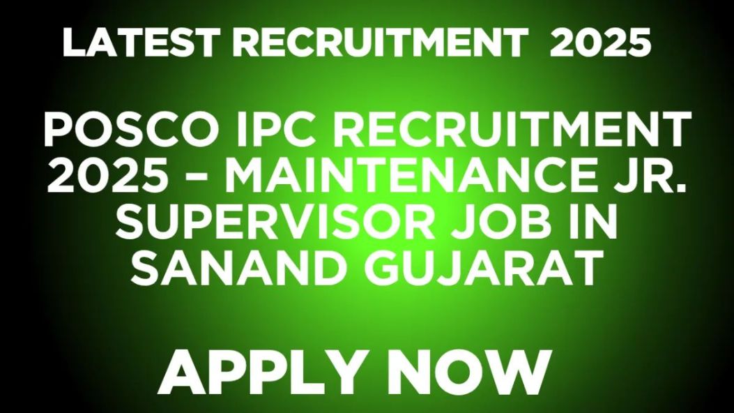 POSCO IPC Recruitment 2025 – Apply for