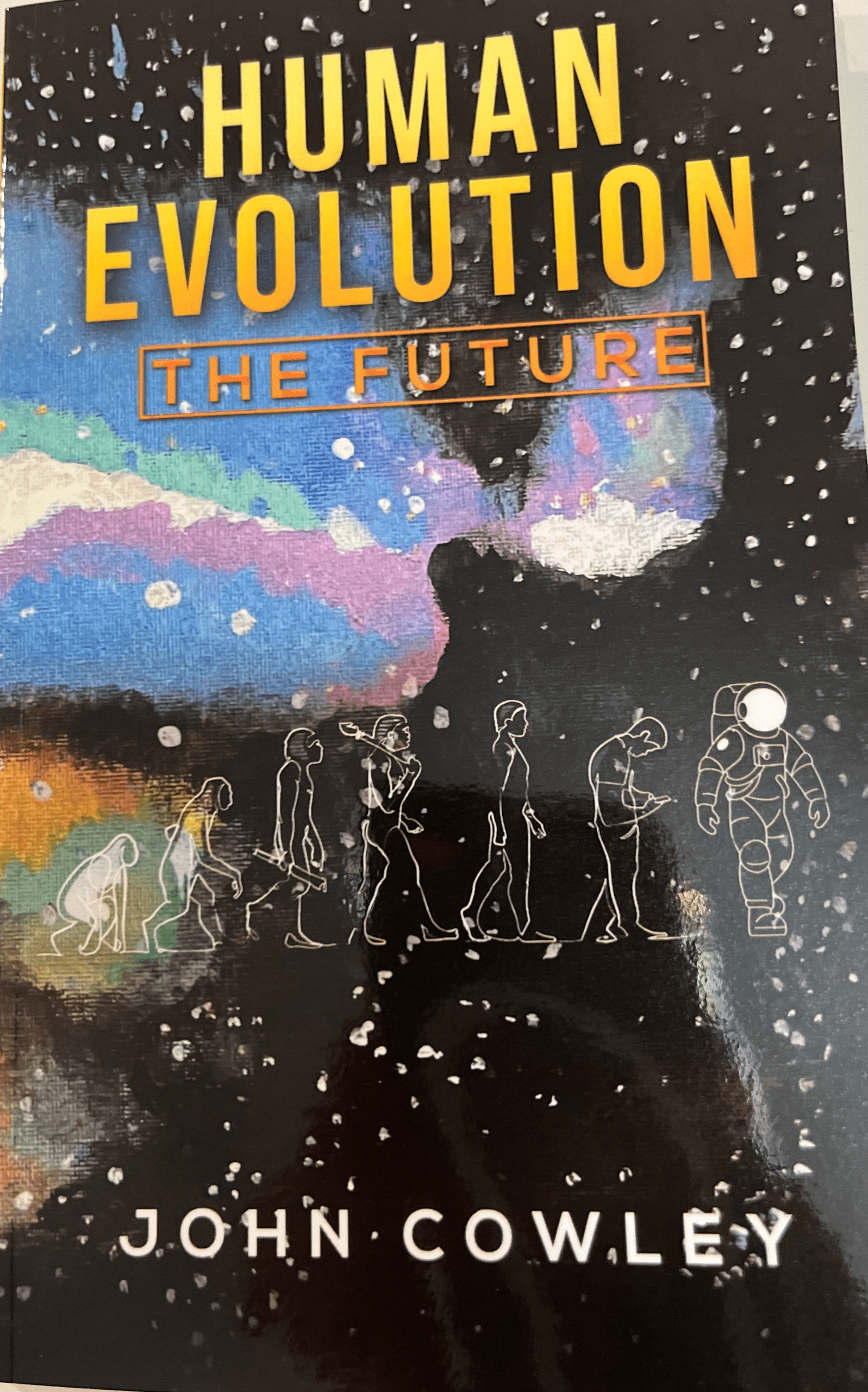 Human Evolution by John Cowley