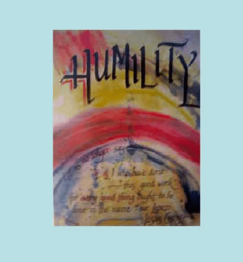 Humility – one of Vincent’s 5 smooth stones