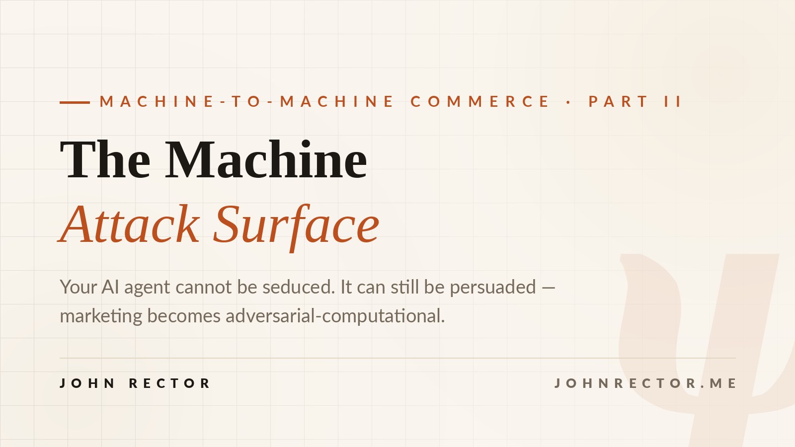 Warm paper-toned cover with a faint psi glyph and the title The Machine Attack Surface: marketing becomes adversarial-computational