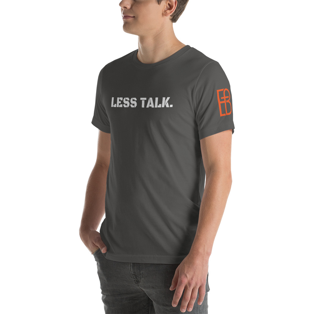 FB: Short-Sleeve Unisex T-Shirt - Less Talk - Image 10