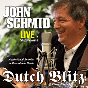 Dutch Blitz - Live in Shipshewana Album - John Schmid
