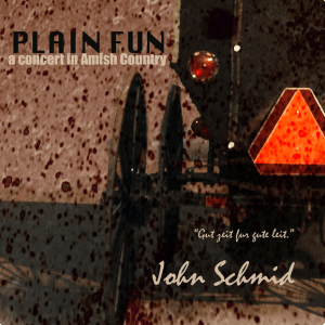 Plain Fun Album by John Schmid