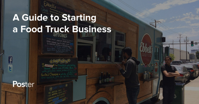 How To Start A Food Truck Business A Guide To Starting A Food Truck Poster Pos