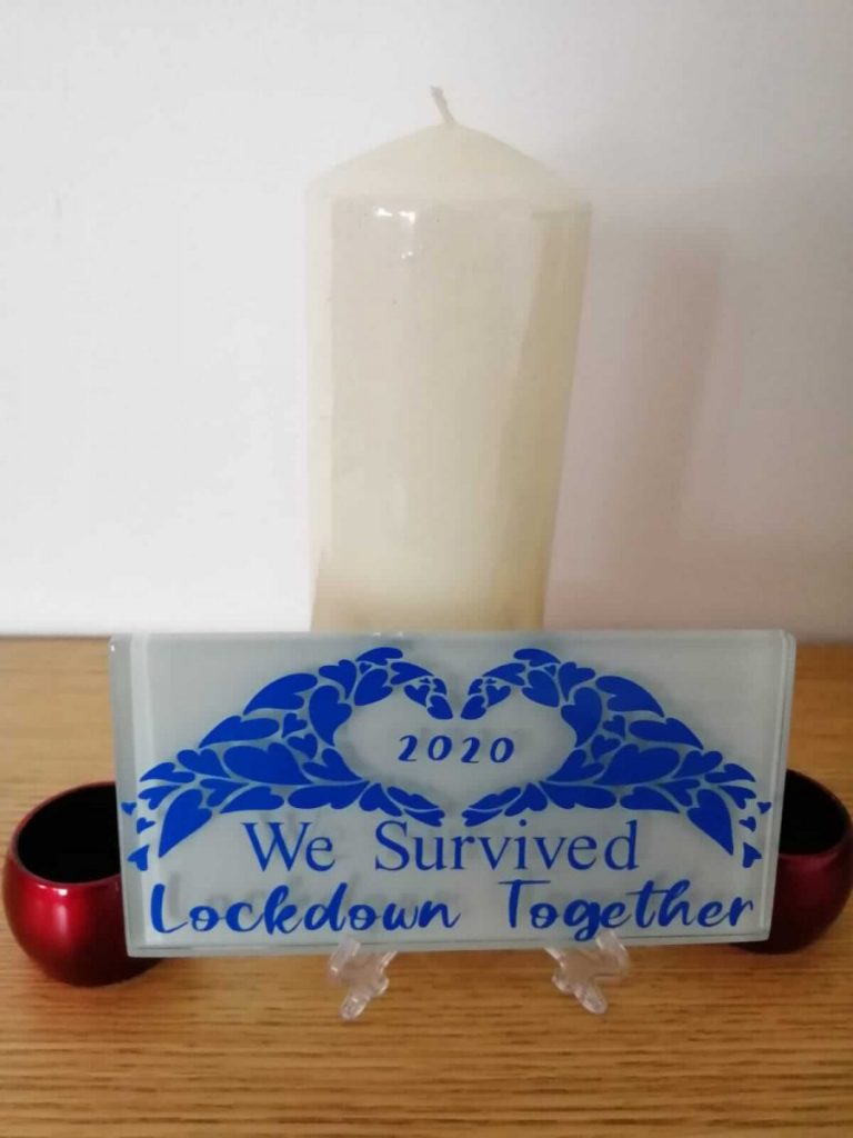 A plaque that says we survived lockdown together.