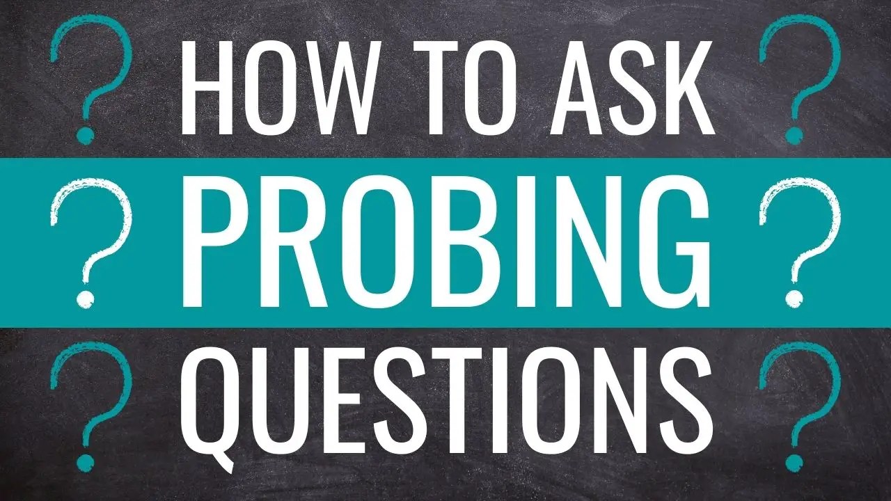 How To Ask PROBING QUESTIONS In Lessons [30 Examples For Teachers