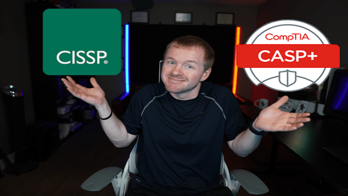 CISSP vs CASP+: Which is better for your career?