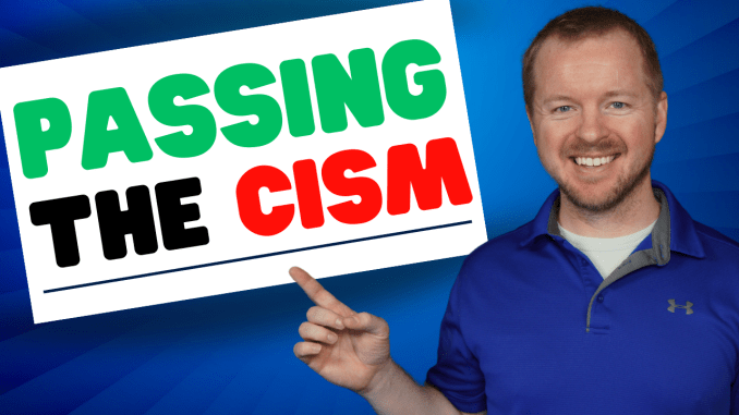 How I passed the CISM in 3 weeks! // Cybersecurity Certification