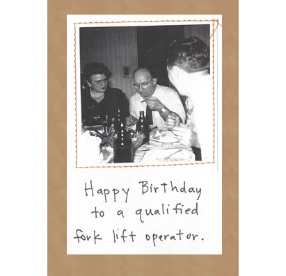 Happy Birthday To A Qualified Fork Lift Operator