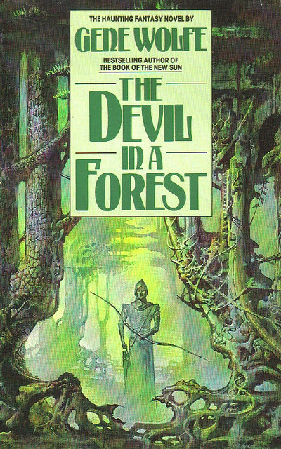 Cover of Gene Wolfe, The Devil in a Forest. Painting by Bruce Pennington (c) Bruce Pennington