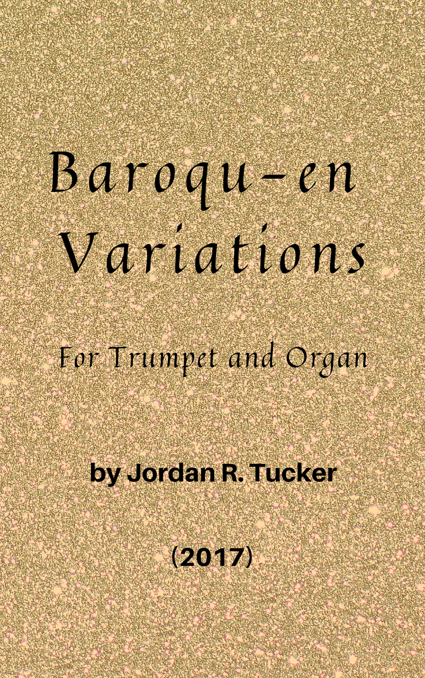 Baroqu-en Variations for Trumpet and Organ