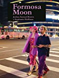 Formosa Moon Launch Party!