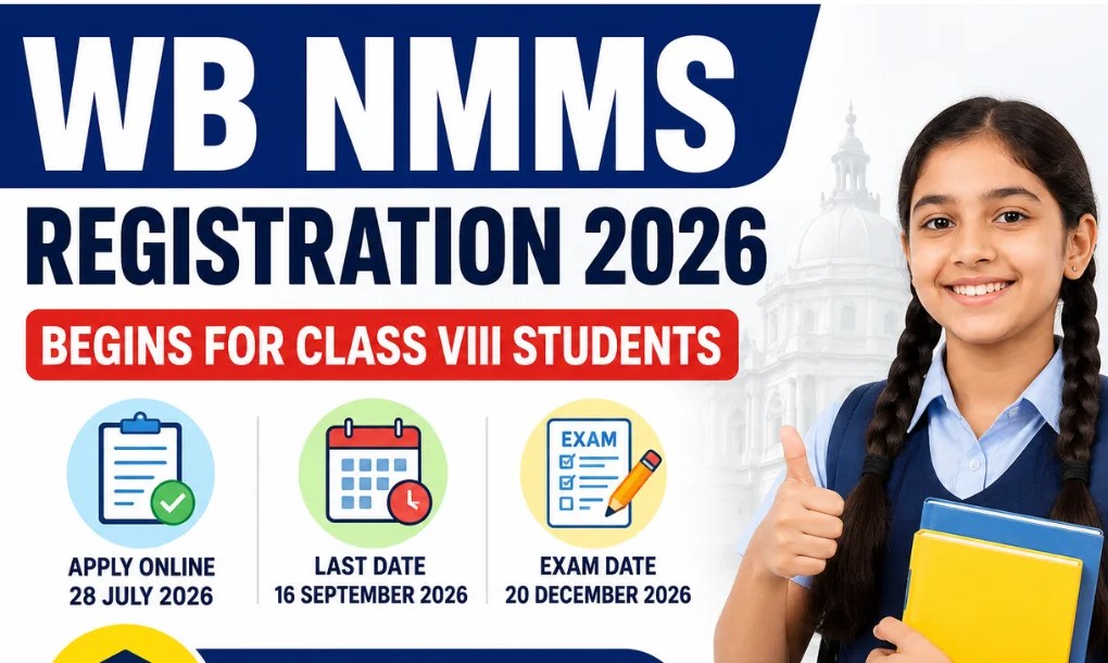 WB NMMS Registration 2026 Starts for Class 8 Students, Apply Online Before 16 September