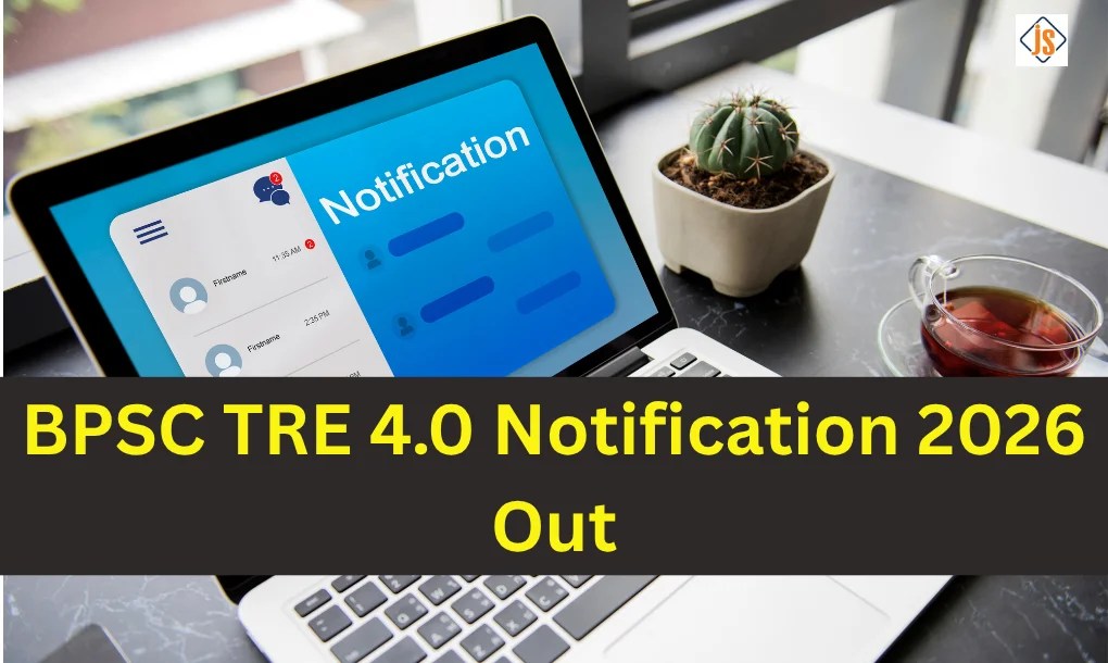 BPSC TRE 4.0 Notification 2026 Out, 32,388 Vacancies, Apply Online from 1st September