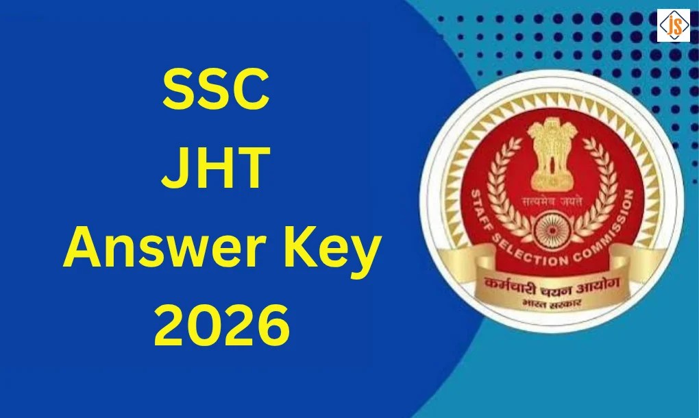 SSC JHT Answer Key 2026 Out, Check Combined Hindi Translators Answer Key & Response Sheet SSC JHT Answer Key 2026: Staff Selection Commission (SSC) ने Combined Hindi Translators Examination 2026 की provisional answer key जारी कर दी है। Candidates अब अपनी SSC JHT Answer Key 2026 और Response Sheet official website ssc.gov.in पर login करके check और download कर सकते हैं। SSC JHT Paper-I Exam 8 September 2026 को आयोजित किया गया था। कुछ candidates के लिए exam का re-examination 13 September 2026 को भी कराया गया था। अब candidates answer key के साथ अपनी response sheet check करके अपने expected marks calculate कर सकते हैं। अगर किसी candidate को provisional answer key में किसी answer को लेकर objection है, तो वह निर्धारित समय के अंदर objection raise कर सकता है।