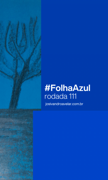 #FolhaAzul – rodada 111