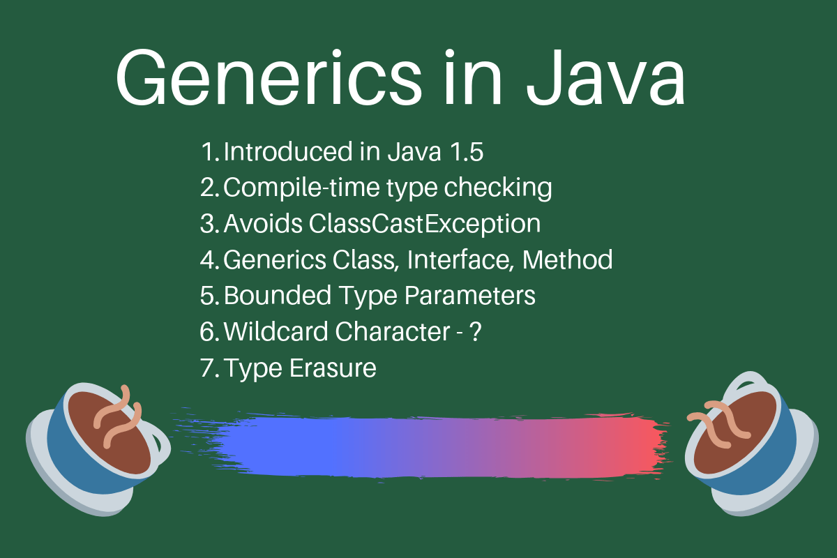 Java Generics Example Tutorial - Generic Method, Class, Interface |  DigitalOcean
