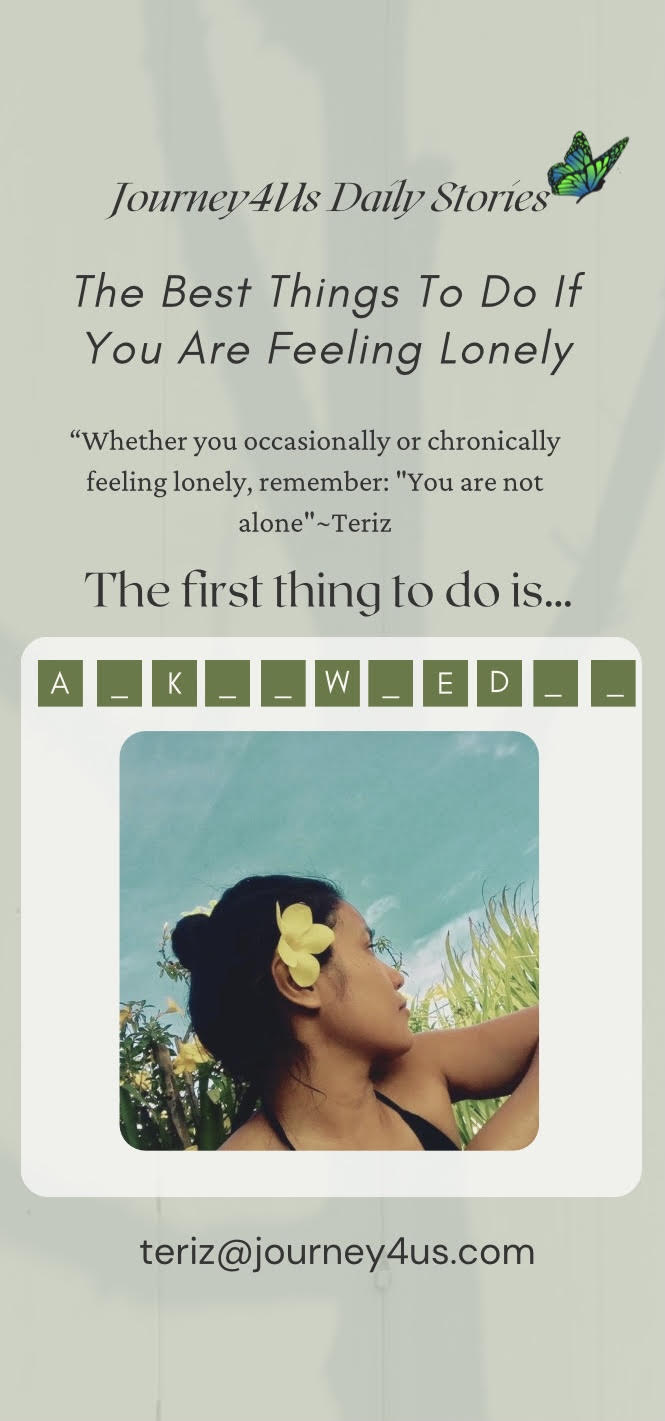 the best thing to do if you are feeling lonely