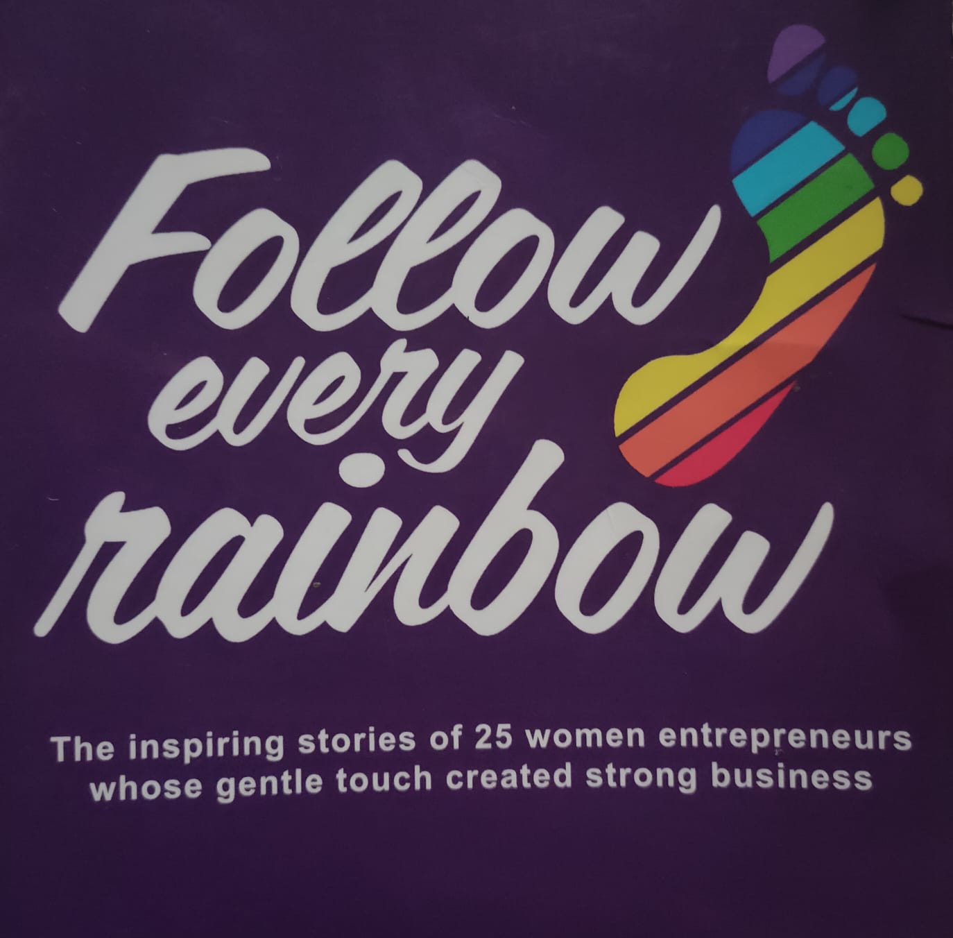 Follow Every Rainbow: The Book I Read A Dozen Times