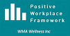 Positive Workplace Framework