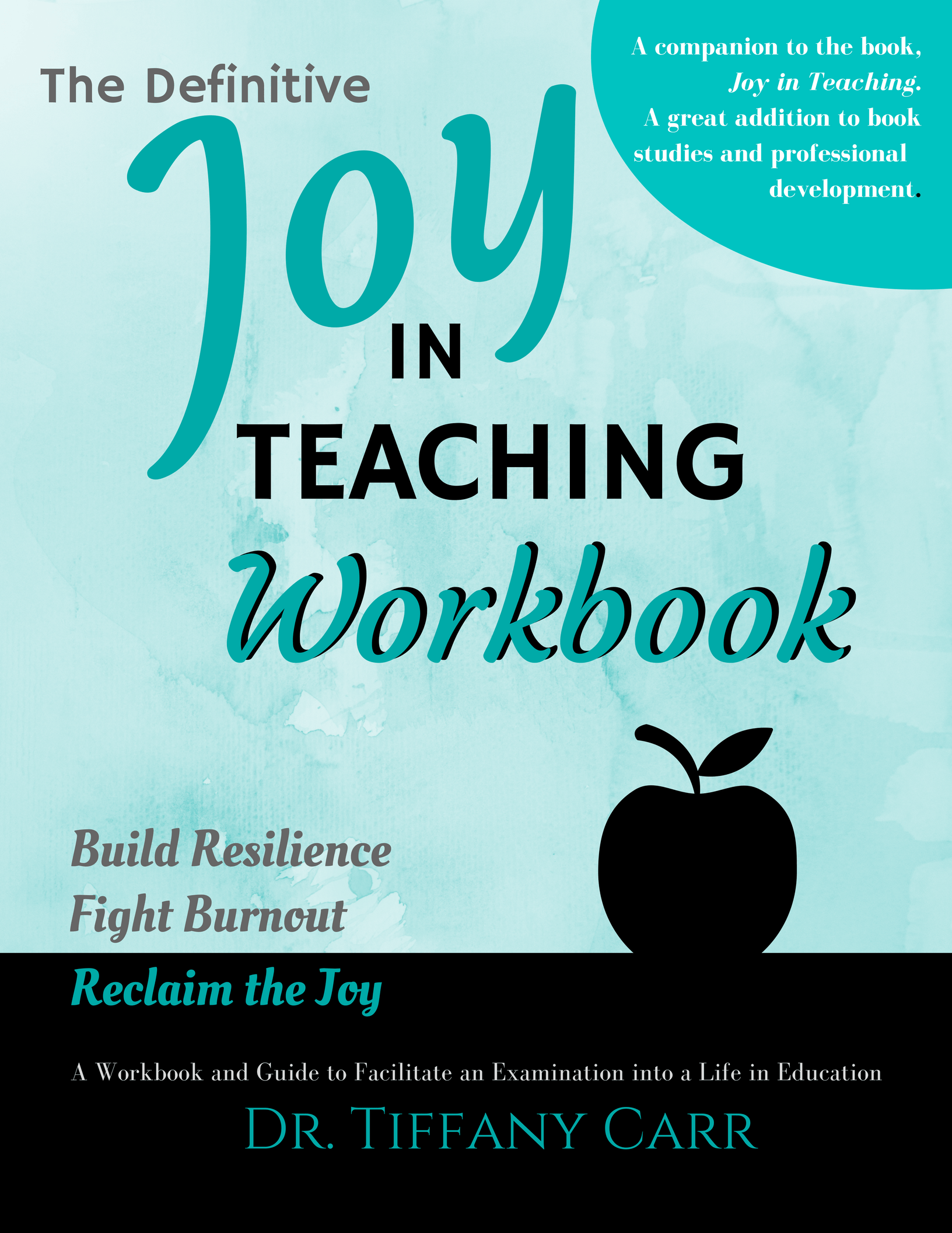 Books for Educators by Dr. Tiffany Carr | Joy in Teaching
