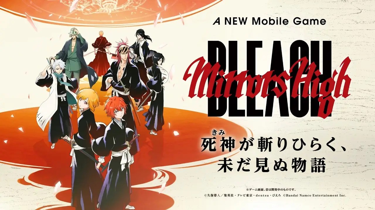 BLEACH Mirrors High Mobile Game Key Visual