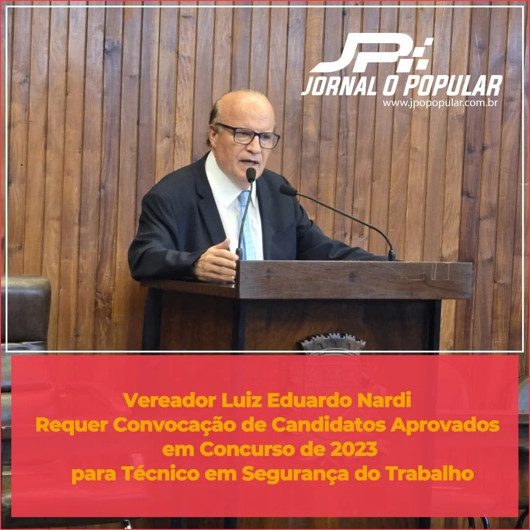 "Vereador Luiz Eduardo Nardi prioriza convocação de aprovados em concurso público para preenchimento de vagas na área de Segurança do Trabalho, em Marília."