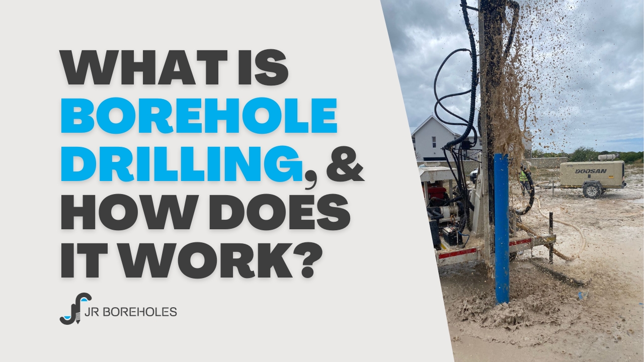What is Borehole Drilling, & How Does It Work