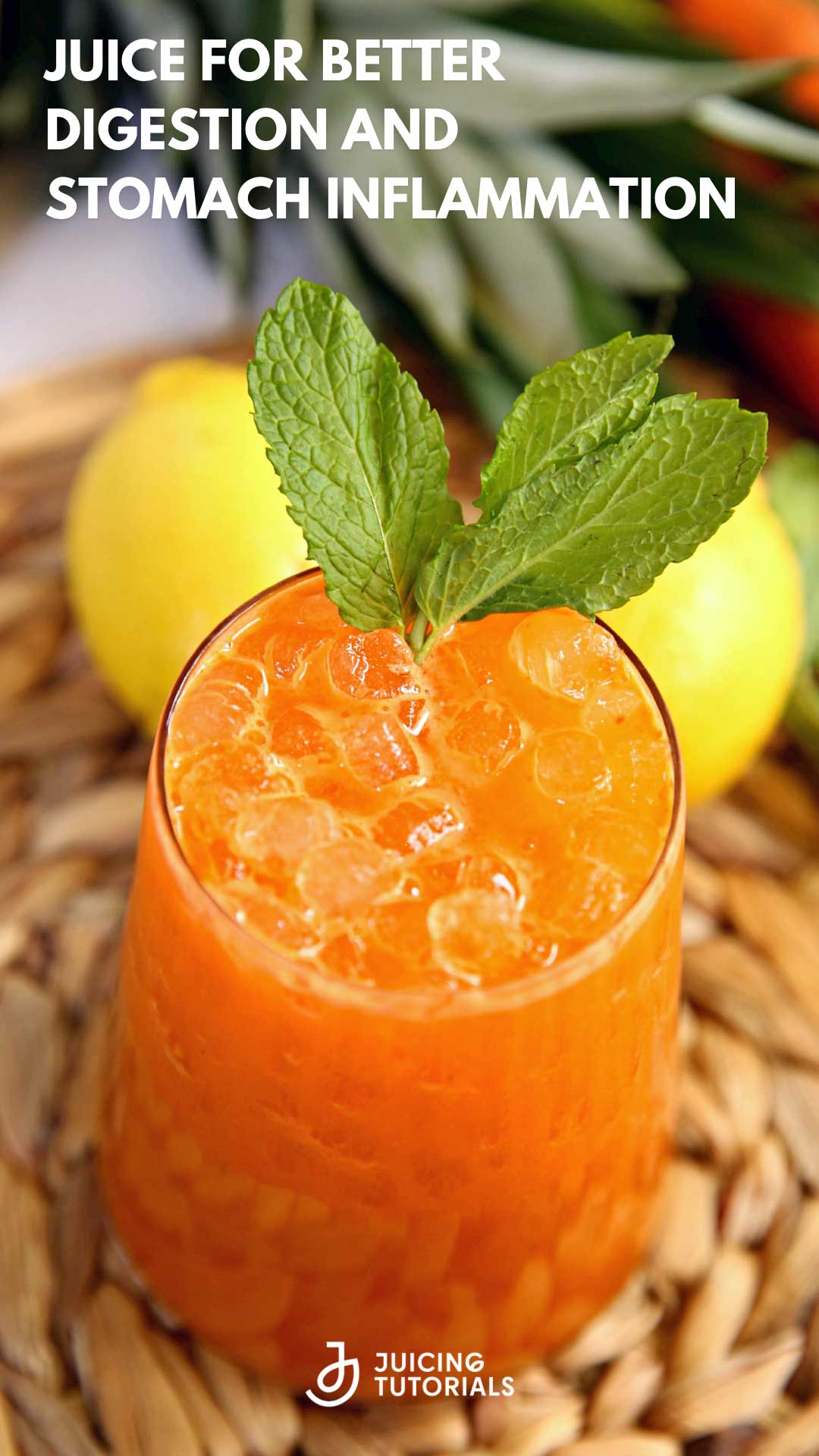 Juice for Better Digestion And Stomach Inflammation Juicing Tutorials