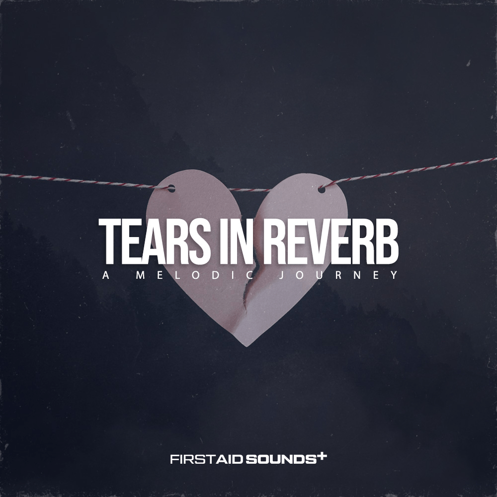 First Aid Sounds - Tears In Reverb