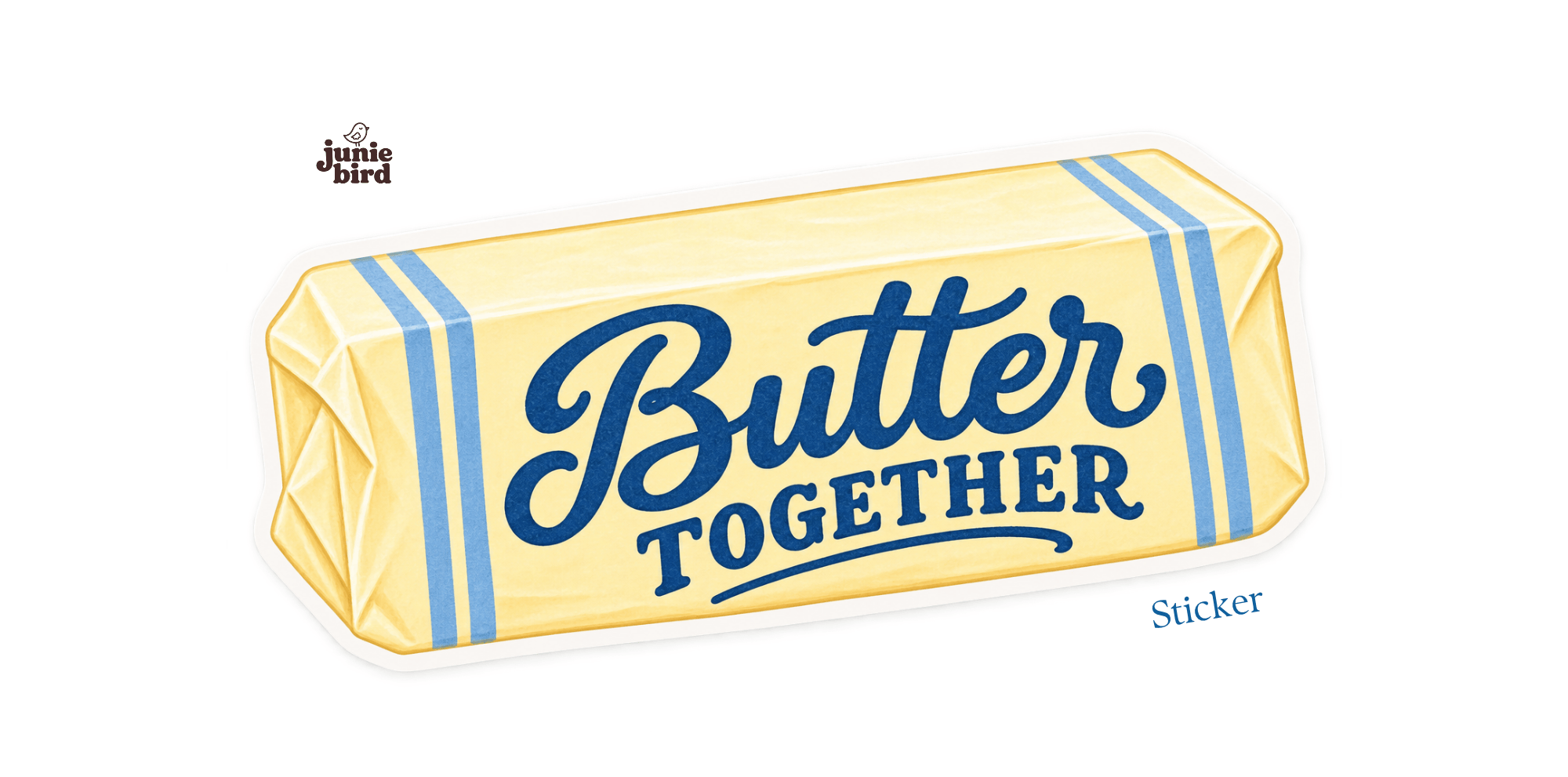 Butter Together Sticker