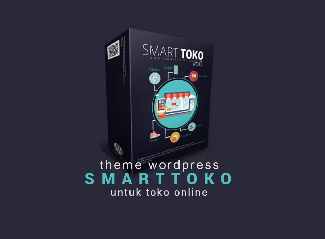 Different styles, same excellent quality, unlimited support. Smarttoko - Theme Wordpress untuk Toko Online Keren Fitur Lengkap — Jurnalnote.com