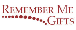 Remember Me Gifts