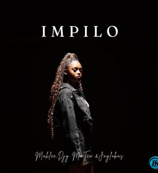Mahlee – Impilo ft. Djy Ma'ten & JayLokas