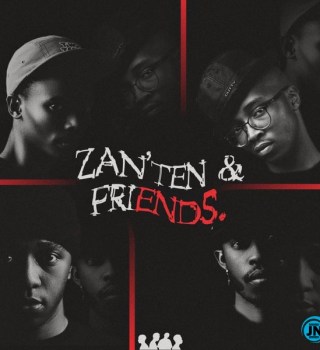 Zan'Ten – Intro at Dawn ft. Musica_Stylist, Amukelani M & Tweezy