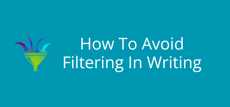 Filtering In Writing And How To Keep away from Utilizing It