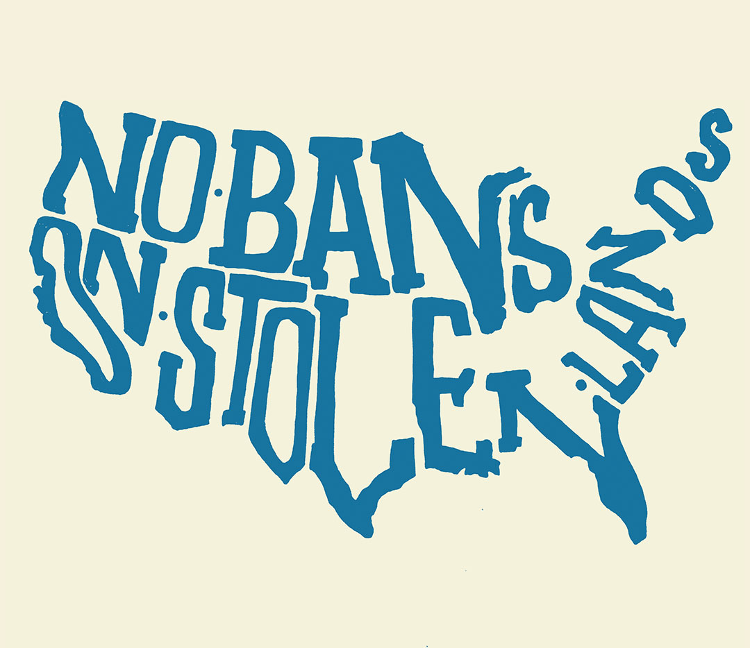 No Bans on Stolen Lands