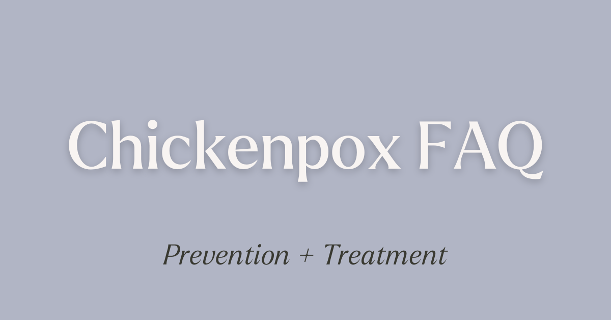 Chickenpox FAQ