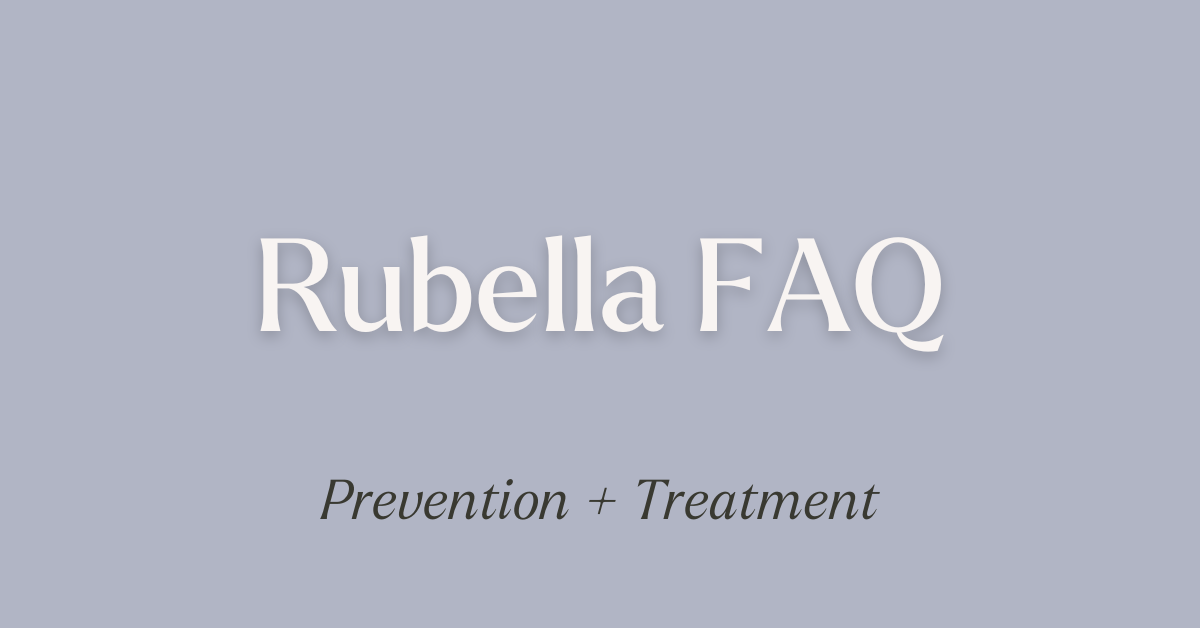 Rubella FAQ