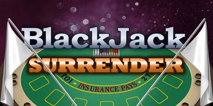 Cara Efektif Menang Jackpot Besar Casino Blackjack Surrender