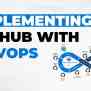 Implementing GitHub With DevOps | K21Academy